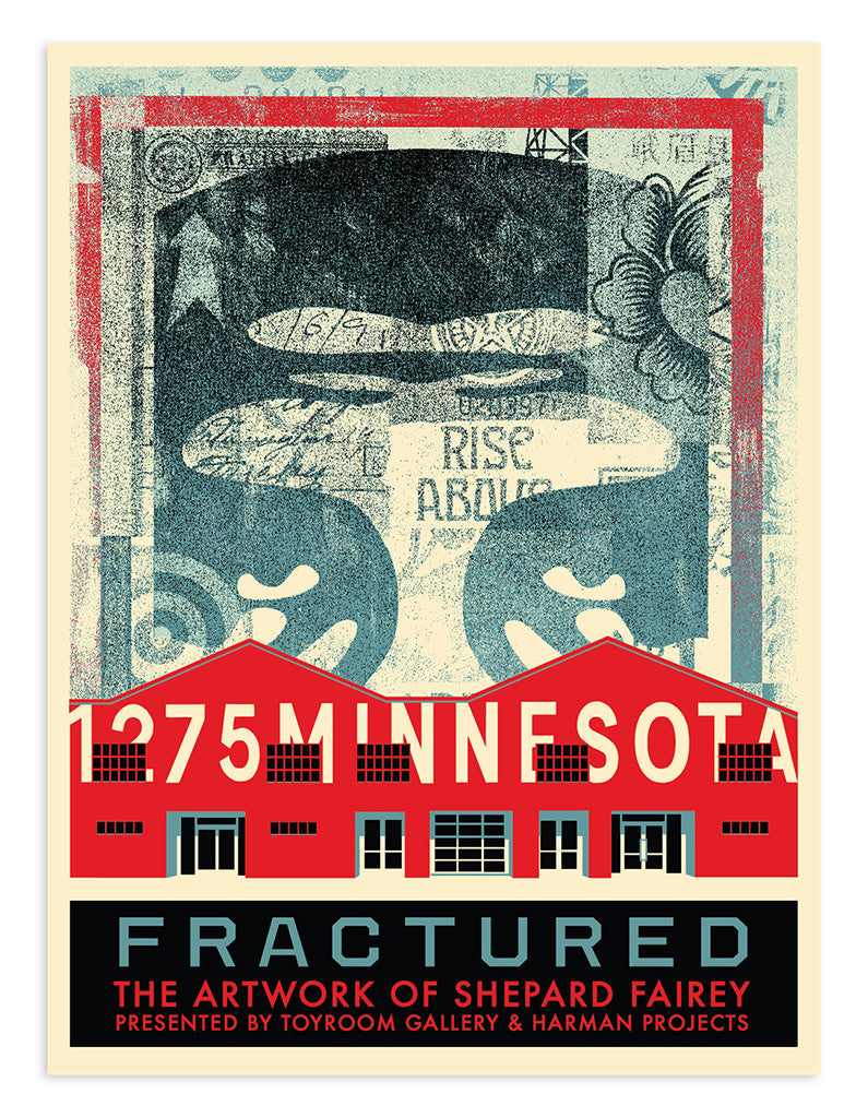 by Shepard Fairey titled Shepard Fairey - FRACTURED Exhibition Print
